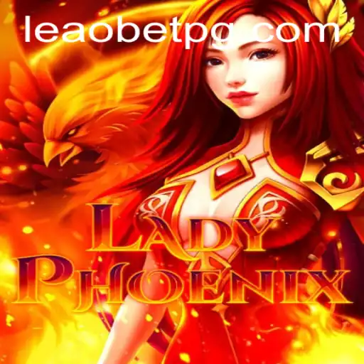 LadyPhoenix: Rise of the Digital Warrior in the World of leao.bet