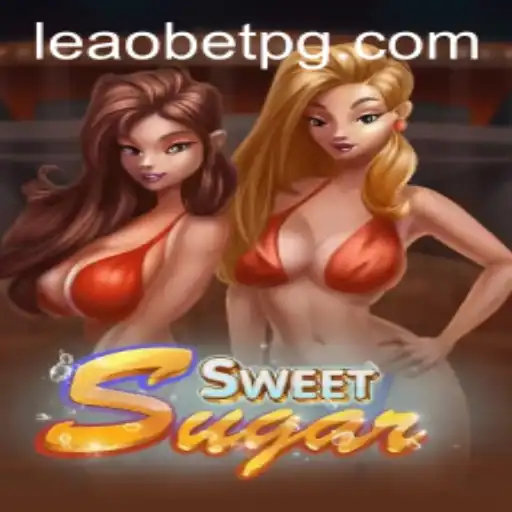 SweetSugar: A Fascinating Dive into the World of Leao.bet's New Gaming Sensation